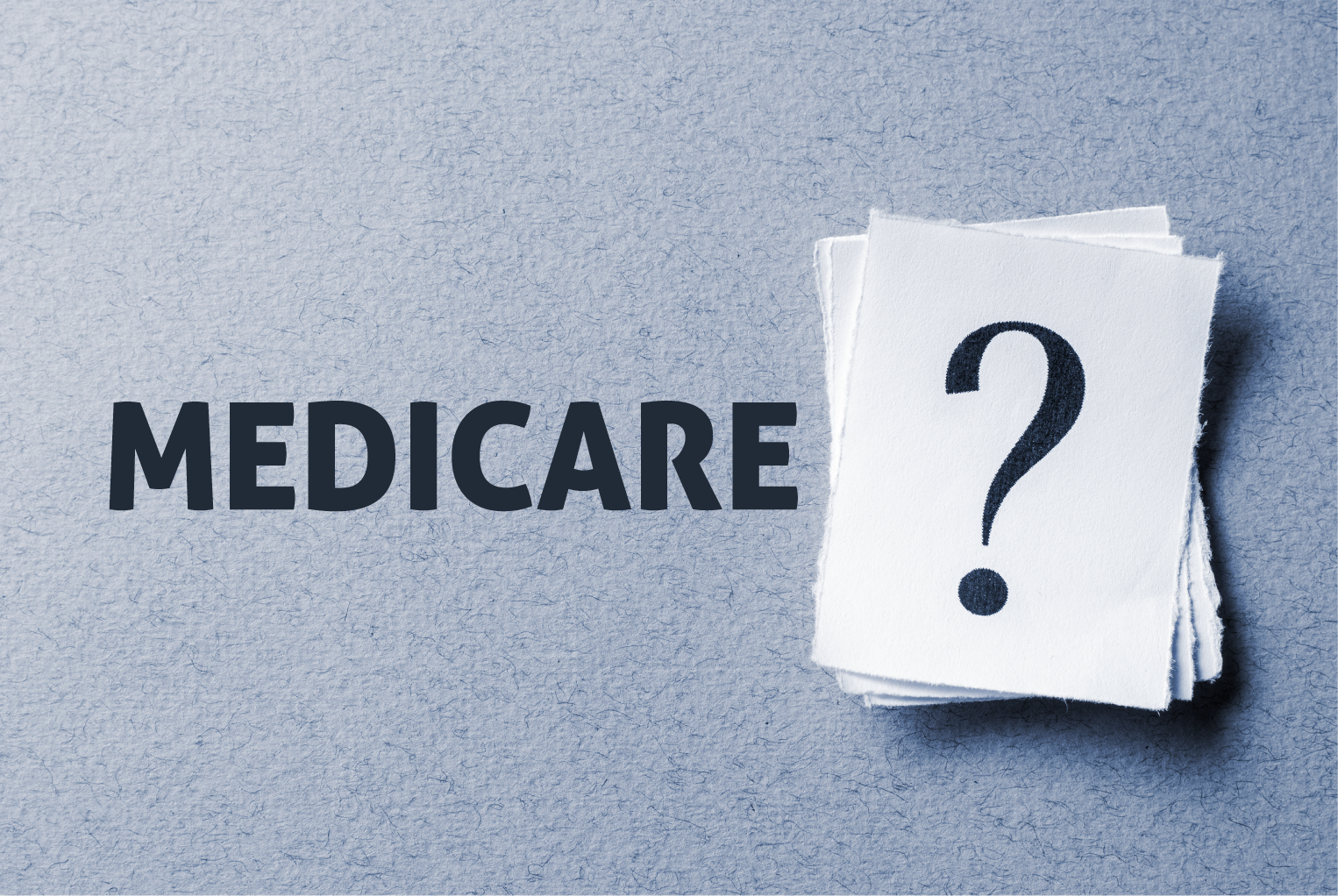 Ask Me Anything: 10 Most Common Medicare Questions Answered